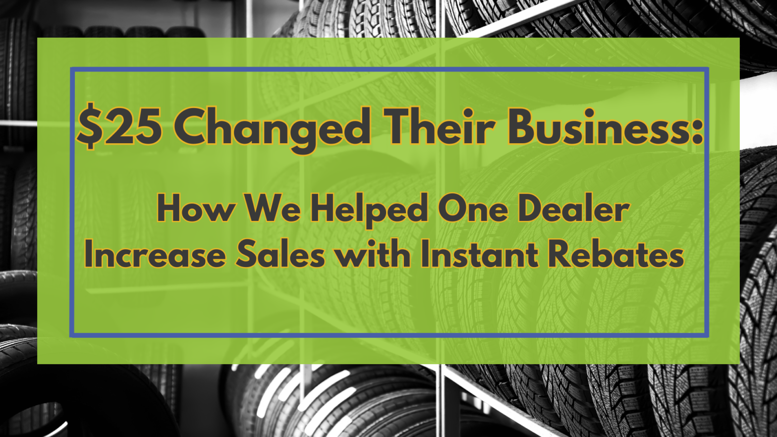 Increase Sales with Instant Rebates - Digital Fusion